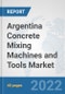 Argentina Concrete Mixing Machines and Tools Market: Prospects, Trends Analysis, Market Size and Forecasts up to 2028 - Product Thumbnail Image