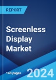 Screenless Display Market: Global Industry Trends, Share, Size, Growth, Opportunity and Forecast 2023-2028- Product Image