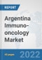 Argentina Immuno-oncology Market: Prospects, Trends Analysis, Market Size and Forecasts up to 2028 - Product Thumbnail Image