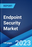 Endpoint Security Market: Global Industry Trends, Share, Size, Growth, Opportunity and Forecast 2023-2028- Product Image