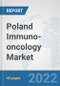 Poland Immuno-oncology Market: Prospects, Trends Analysis, Market Size and Forecasts up to 2028 - Product Thumbnail Image