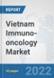 Vietnam Immuno-oncology Market: Prospects, Trends Analysis, Market Size and Forecasts up to 2028 - Product Thumbnail Image
