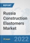 Russia Construction Elastomers Market: Prospects, Trends Analysis, Market Size and Forecasts up to 2028 - Product Thumbnail Image