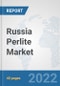 Russia Perlite Market: Prospects, Trends Analysis, Market Size and Forecasts up to 2028 - Product Thumbnail Image