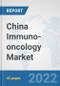 China Immuno-oncology Market: Prospects, Trends Analysis, Market Size and Forecasts up to 2028 - Product Thumbnail Image