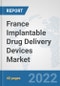 France Implantable Drug Delivery Devices Market: Prospects, Trends Analysis, Market Size and Forecasts up to 2028 - Product Thumbnail Image