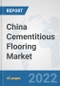 China Cementitious Flooring Market: Prospects, Trends Analysis, Market Size and Forecasts up to 2028 - Product Thumbnail Image