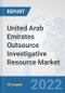 United Arab Emirates Outsource Investigative Resource Market: Prospects, Trends Analysis, Market Size and Forecasts up to 2028 - Product Thumbnail Image