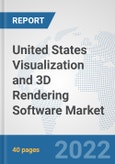 United States Visualization and 3D Rendering Software Market: Prospects, Trends Analysis, Market Size and Forecasts up to 2028- Product Image