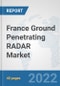 France Ground Penetrating Radar Market: Prospects, Trends Analysis, Market Size and Forecasts up to 2028 - Product Thumbnail Image