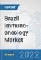 Brazil Immuno-oncology Market: Prospects, Trends Analysis, Market Size and Forecasts up to 2028 - Product Thumbnail Image