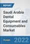 Saudi Arabia Dental Equipment and Consumables Market: Prospects, Trends Analysis, Market Size and Forecasts up to 2028 - Product Thumbnail Image