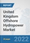 United Kingdom Offshore Hydropower Market: Prospects, Trends Analysis, Market Size and Forecasts up to 2028 - Product Thumbnail Image