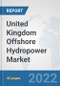 United Kingdom Offshore Hydropower Market: Prospects, Trends Analysis, Market Size and Forecasts up to 2028 - Product Thumbnail Image