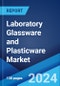 Laboratory Glassware and Plasticware Market: Global Industry Trends, Share, Size, Growth, Opportunity and Forecast 2023-2028 - Product Image