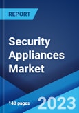 Security Appliances Market: Global Industry Trends, Share, Size, Growth, Opportunity and Forecast 2023-2028- Product Image