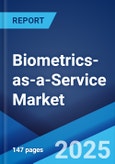 Global Biometrics-as-a-Service Market Report by Component, Solution Type, Trait, Modality, Rack Unit, Deployment Model, Organization Size, Application, End User, and Region 2024-2032- Product Image