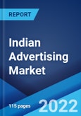 Indian Advertising Market: Industry Trends, Share, Size, Growth, Opportunity and Forecast 2022-2027- Product Image