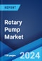 Rotary Pump Market: Global Industry Trends, Share, Size, Growth, Opportunity and Forecast 2023-2028 - Product Image