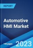 Automotive HMI Market: Global Industry Trends, Share, Size, Growth, Opportunity and Forecast 2023-2028- Product Image