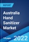 Australia Hand Sanitizer Market: Industry Trends, Share, Size, Growth, Opportunity and Forecast 2022-2027 - Product Image