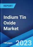 Indium Tin Oxide Market: Global Industry Trends, Share, Size, Growth, Opportunity and Forecast 2023-2028- Product Image