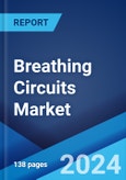 Breathing Circuits Market: Global Industry Trends, Share, Size, Growth, Opportunity and Forecast 2023-2028- Product Image