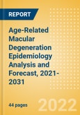 Age-Related Macular Degeneration Epidemiology Analysis and Forecast, 2021-2031- Product Image