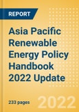 Asia Pacific Renewable Energy Policy Handbook 2022 Update- Product Image