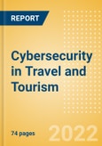 Cybersecurity in Travel and Tourism - Thematic Research- Product Image