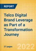 Telco Digital Brand Leverage as Part of a Transformation Journey- Product Image