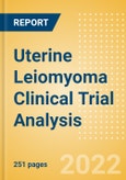 Uterine Leiomyoma (Uterine Fibroids) Clinical Trial Analysis by Trial Phase, Trial Status, Trial Counts, End Points, Status, Sponsor Type, and Top Countries, 2022 Update- Product Image