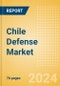 Chile Defense Market Size and Trends, Budget Allocation, Regulations, Key Acquisitions, Competitive Landscape and Forecast, 2023-2028 - Product Image