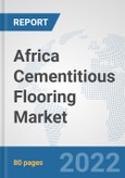 Africa Cementitious Flooring Market: Prospects, Trends Analysis, Market Size and Forecasts up to 2028- Product Image