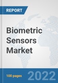 Biometric Sensors Market: Global Industry Analysis, Trends, Market Size, and Forecasts up to 2028- Product Image