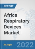 Africa Respiratory Devices Market: Prospects, Trends Analysis, Market Size and Forecasts up to 2028- Product Image