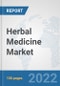 Herbal Medicine Market: Global Industry Analysis, Trends, Market Size, and Forecasts up to 2028 - Product Image