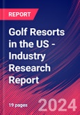 Golf Resorts in the US - Industry Research Report- Product Image