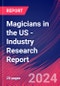 Magicians in the US - Industry Research Report - Product Thumbnail Image
