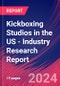 Kickboxing Studios in the US - Industry Research Report - Product Image