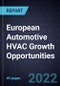 European Automotive HVAC Growth Opportunities - Product Image