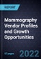 Mammography Vendor Profiles and Growth Opportunities - Product Thumbnail Image