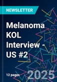 Melanoma KOL Interview - US #2- Product Image