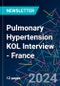 Pulmonary Hypertension KOL Interview - France - Product Image
