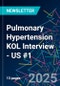 Pulmonary Hypertension KOL Interview - US #1 - Product Image