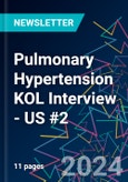 Pulmonary Hypertension KOL Interview - US #2- Product Image