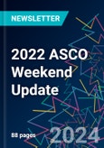 2022 ASCO Weekend Update- Product Image