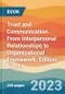 Trust and Communication. From Interpersonal Relationships to Organizational Framework. Edition No. 1 - Product Thumbnail Image