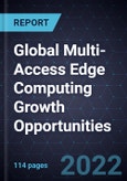 Global Multi-Access Edge Computing Growth Opportunities- Product Image