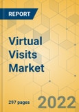 Virtual Visits Market - Global Outlook and Forecast 2022-2027- Product Image